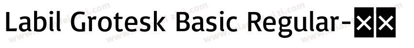 Labil Grotesk Basic Regular字体转换